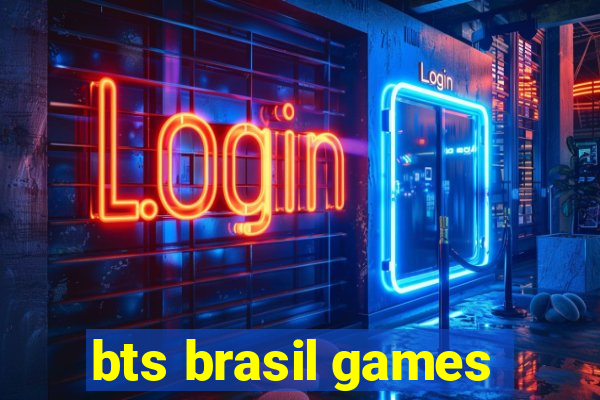 bts brasil games